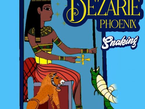 Dezarie drops new ‘Snaking’ single